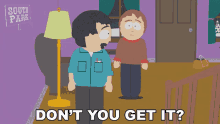 dont you get it randy marsh sharon marsh south park dont you understand