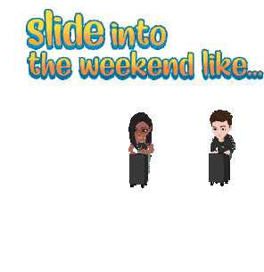 Happy Slide Into The Weekend Like Sticker - Happy Slide Into The Weekend Like High Five Stickers