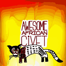 Awesome African Civet Veefriends GIF - Awesome African Civet Veefriends Cool GIFs
