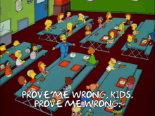 The Simpsons Prove Me Wrong GIF - The Simpsons Simpsons Prove Me Wrong GIFs