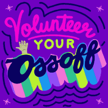 Volunteer Your Ossoff Ga GIF - Volunteer Your Ossoff Ga Georgia GIFs
