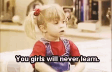 thank you full house you girls will not learn michelle toddler