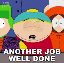 Another Job Well Done Eric Cartman GIF - Another Job Well Done Eric Cartman South Park GIFs