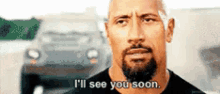 See You Soon GIF - The Rock See You Ill See You Soon GIFs