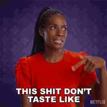 This Shit Dont Taste Like The Other Shit Zainab Johnson GIF - This Shit Dont Taste Like The Other Shit Zainab Johnson History Of Swear Words GIFs