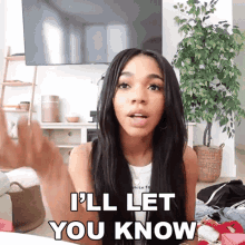 Ill Let You Know Teala Dunn GIF - Ill Let You Know Teala Dunn Ill Tell You Later GIFs