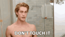 Dont Touch It No Touching GIF - Dont Touch It No Touching Dont Touch GIFs