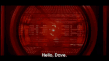 You Look Rather Dashing Today. GIF - 2001a Space Odyssey Hal9000 Hello Dave GIFs