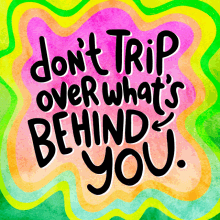 Dont Trip Over Whats Behind You Mental Health GIF - Dont Trip Over Whats Behind You Mental Health Mental Health Action Day GIFs