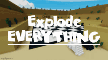Explode Everything Everything GIF - Explode Everything Explode Everything GIFs