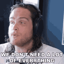 We Dont Need A Lot Of Everything Sam Johnson GIF - We Dont Need A Lot Of Everything Sam Johnson We Dont Need Everything GIFs