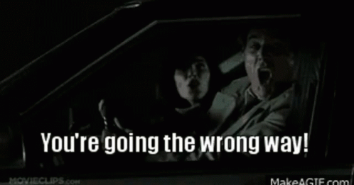 Youre Going The Wrong Way Happy GIF - Youre Going The Wrong Way Wrong Way  Happy - Discover &amp; Share GIFs