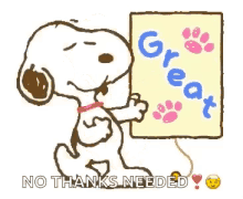 Snoopy Great GIF - Snoopy Great No Thanks Needed GIFs