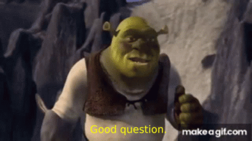 Good Question Meme GIF - Good Question Meme Shrek - Discover &amp; Share GIFs