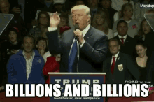 Billions And Billions GIF - Donald Trump Billions Money GIFs