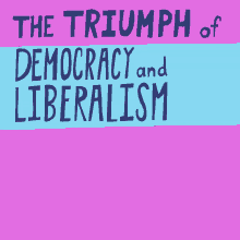 The Triumph Of Democracy And Liberalism Facism GIF - The Triumph Of Democracy And Liberalism Democracy Liberalism GIFs