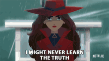 i might never learn the truth secret i will never find out disappointed carmen sandiego