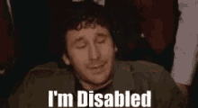 Im Disabled Help Me GIF - Im Disabled Disabled Help Me GIFs