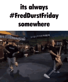 Fred Durst Friday Its Always Fred Durst Friday Somewhere GIF - Fred Durst Friday Its Always Fred Durst Friday Somewhere Limp Bizkit GIFs