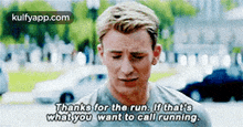 Thanks For The Run. If That'Swhat You Want To Call Running..Gif GIF - Thanks For The Run. If That'Swhat You Want To Call Running. Person Human GIFs