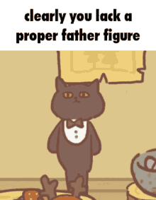 Cat In Suit Clearly You Lack A Proper Father Figure GIF - Cat In Suit Clearly You Lack A Proper Father Figure Animal Restaurant GIFs