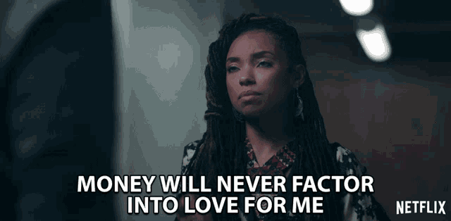Money Will Never Factor Into Love For Me Logan Browning GIF - Money Will Never Factor Into Love For Me Logan Browning Samantha White GIFs
