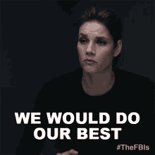 We Would Do Our Best Maggie Bell GIF - We Would Do Our Best Maggie Bell Missy Peregrym GIFs