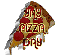 Pizza Day Yay Pizza Day Sticker - Pizza Day Yay Pizza Day Pizza Stickers