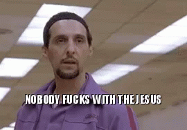 big-lebowski-nobody-funks-with-jesus.gif