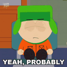 Yeah Probably Kyle Broflovski GIF - Yeah Probably Kyle Broflovski South Park GIFs