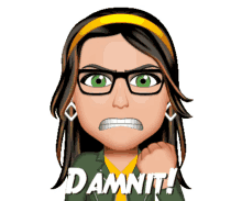mad dammit damn angry damnit mad dammit damn angry damnit