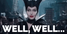 Well Well Maleficent GIF - Well Well Maleficent Angelina Jolie GIFs