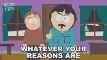 Whatever Your Reasons Are Randy Marsh GIF - Whatever Your Reasons Are Randy Marsh Sharon Marsh GIFs