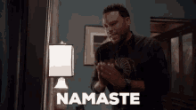 Namaste GIF - Dre Johnson Dre Anthony Anderson GIFs