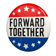 Forward Together Forward GIF - Forward Together Forward I Voted Pin GIFs