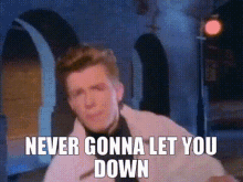 Never Gonna GIF - Never Gonna Let GIFs