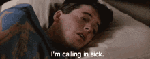 call in sick calling in sick im calling in sick ferris buellers day off ferris bueller call in sick calling in sick im calling in sick ferris buellers day off ferris bueller