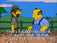 The Simpsons Thats A Bloody Outrage GIF - The Simpsons Thats A Bloody Outrage All The Way To Kochie GIFs
