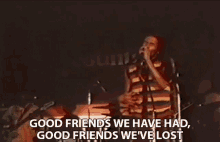 Good Friends We Have Had Good Friends Weve Lost GIF - Good Friends We Have Had Good Friends Weve Lost Bob Marley GIFs