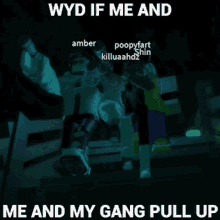 Roblox Niddy Griddy Haters GIF - Roblox Niddy Griddy Haters Wyd If Me And My Gang Pull Up GIFs