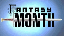 Fantasy Month Epic GIF - Fantasy Month Fantasy Epic GIFs