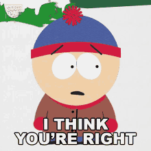 I Think Youre Right Stan Marsh GIF - I Think Youre Right Stan Marsh South Park GIFs