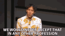 We Would Never Accept That In Any Other Profession Josh Sundquist GIF - We Would Never Accept That In Any Other Profession Josh Sundquist I Was Homeschooled GIFs