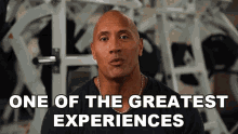 One Of The Greatest Experiences Of My Life The Rock GIF - One Of The Greatest Experiences Of My Life The Rock Dwayne Johnson GIFs