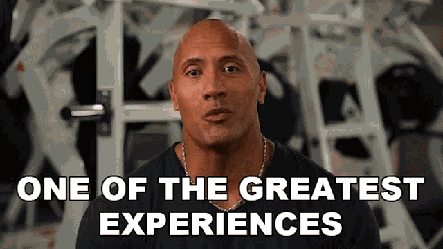 One Of The Greatest Experiences Of My Life The Rock Gif - One Of The 