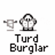 turd burglar turd pooping steal thief