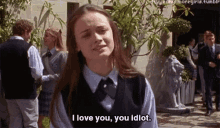 i love you idiot gilmore girls i love you idiot gilmore girls