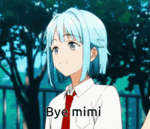 Hajime Shino Bye Mimi GIF - Hajime Shino Bye Mimi Readable Text GIFs