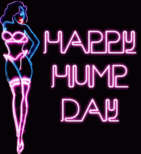 Sexy happy hump day