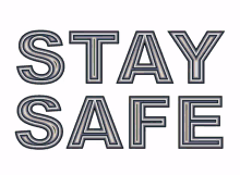 Stay Safe New GIF - Stay Safe New Aa GIFs